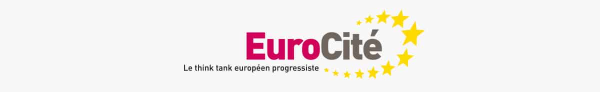 EuroCité — le think tank européen progressiste